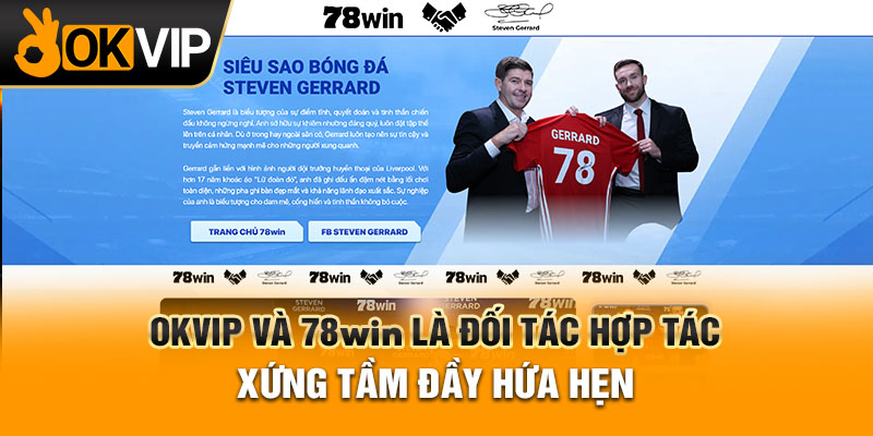 OKVIP và 78WIN là đối tác hợp tác xứng tầm đầy hứa hẹn